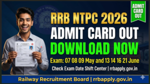 RRB NTPC 10+2 UG Admit Card 2026