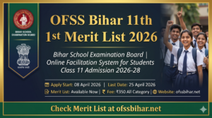 OFSS Bihar 11th 1st Merit List 2026