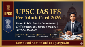 UPSC IAS / IFS Pre Admit Card 2026