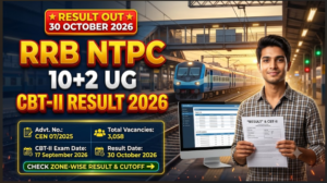 RRB NTPC 10+2 UG CBT-II Result 2026