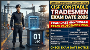 CISF Constable Tradesmen Exam Date 2026