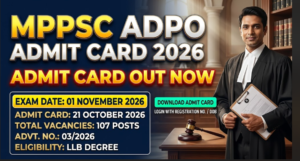 MPPSC ADPO Admit Card 2026