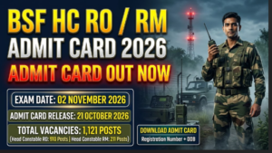 BSF HC RO / RM Admit Card 2026