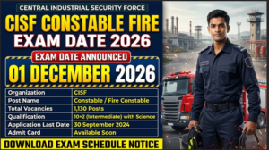 CISF Constable Fire Exam Date 2026