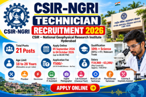 CSIR NGRI Technician Recruitment 2026 – 21 Posts