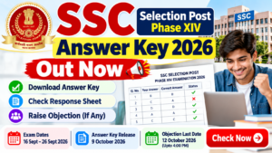 SSC Selection Post Phase XIV Answer Key 2026
